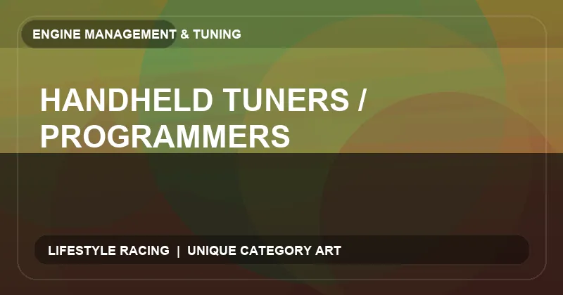 Handheld Tuners / Programmers